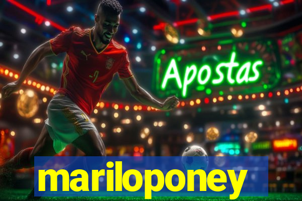 mariloponey