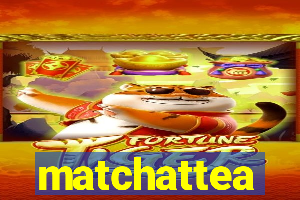 matchattea