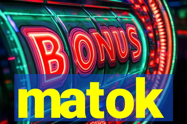 matok