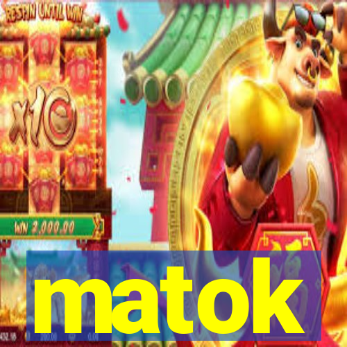 matok