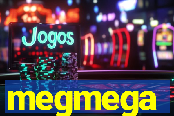megmega