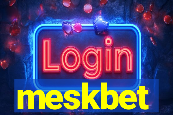 meskbet