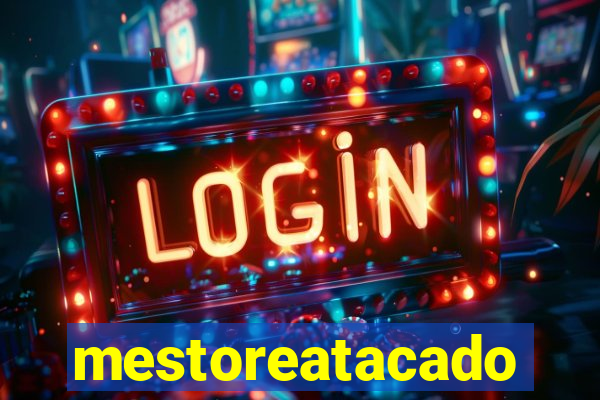 mestoreatacado