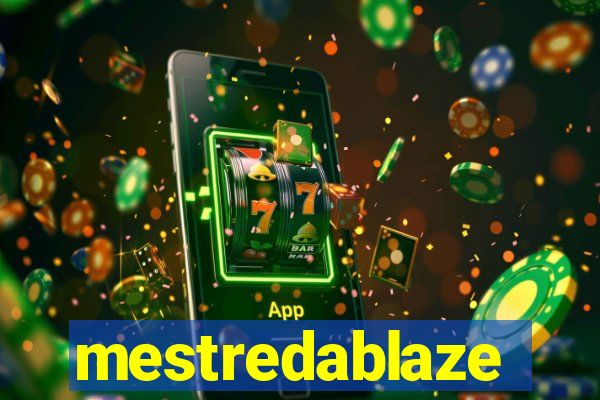 mestredablaze