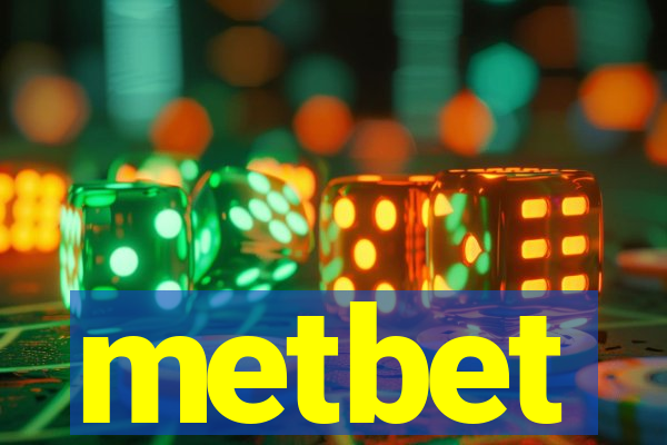 metbet