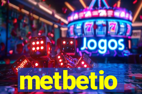 metbetio