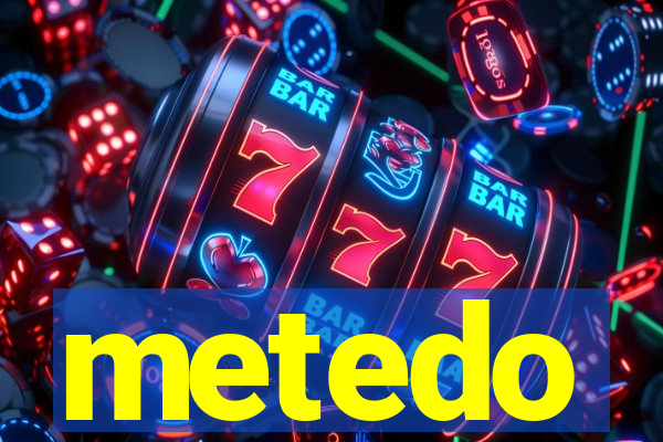metedo