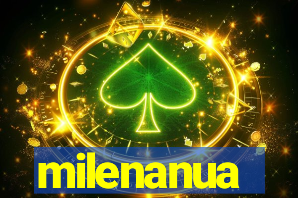 milenanua