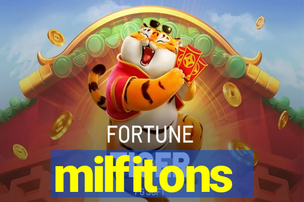 milfitons