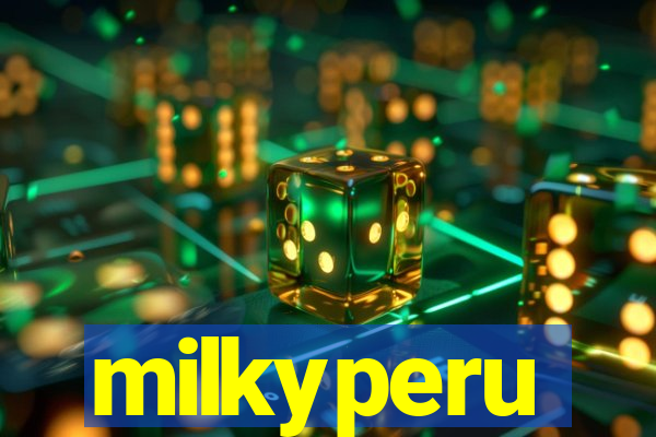 milkyperu
