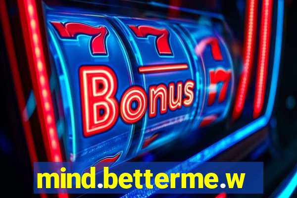 mind.betterme.world