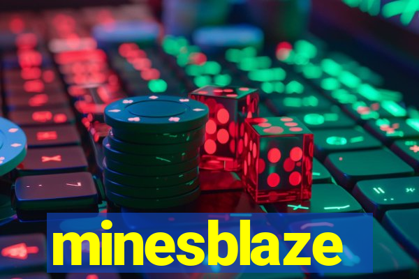 minesblaze