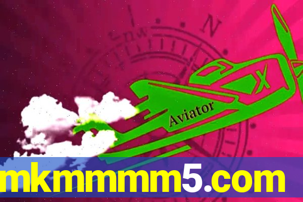 mkmmmm5.com
