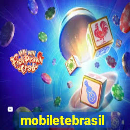 mobiletebrasil