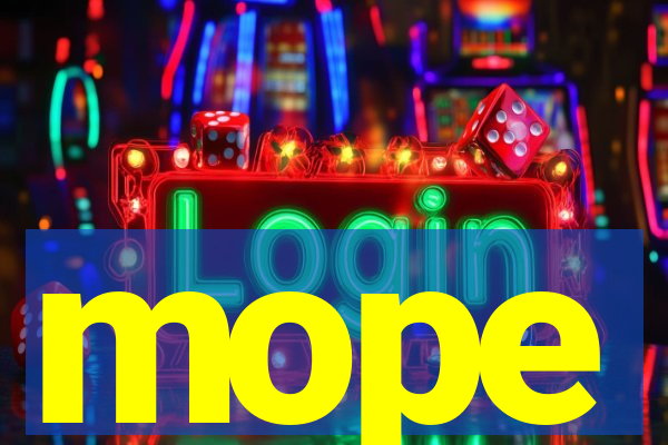 mope