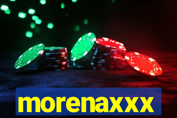 morenaxxx
