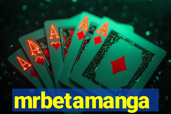mrbetamanga