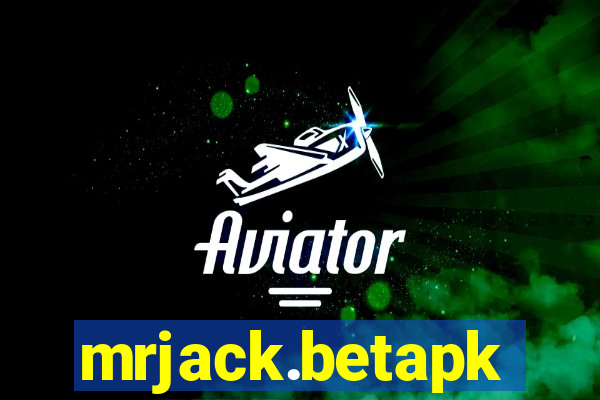 mrjack.betapk