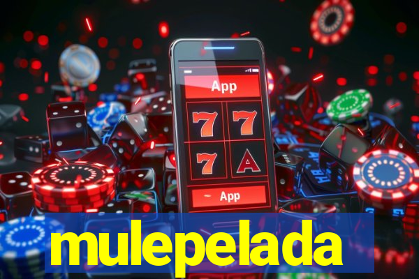 mulepelada