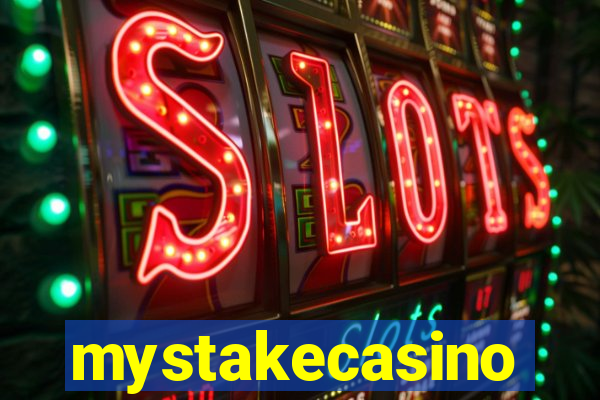 mystakecasino