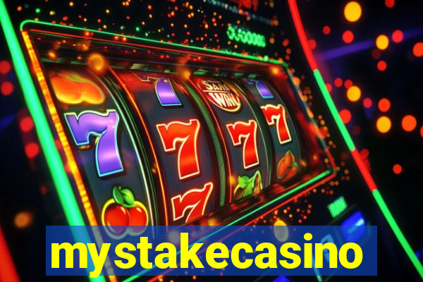 mystakecasino
