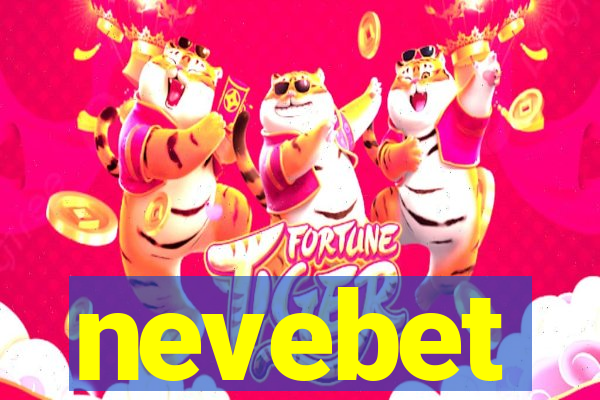 nevebet