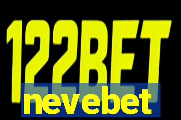 nevebet