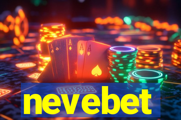 nevebet