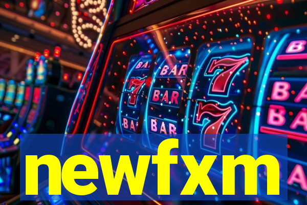 newfxm