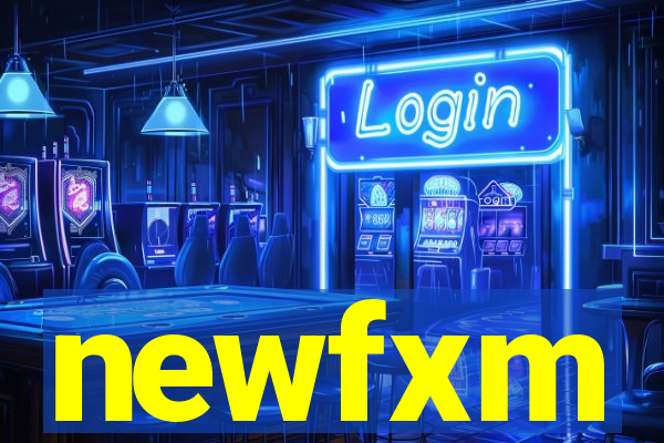 newfxm