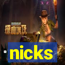 nicks
