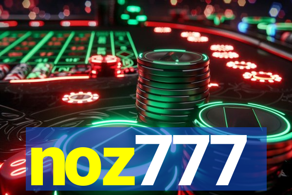 noz777