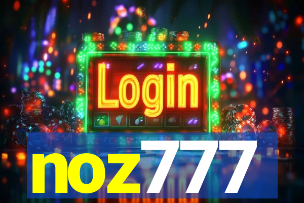 noz777