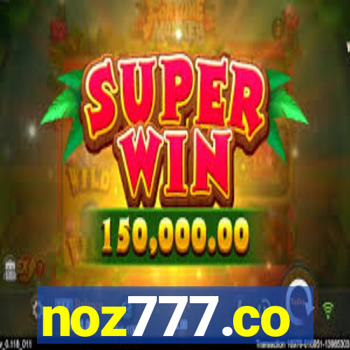 noz777.co