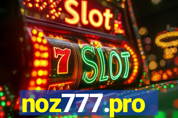 noz777.pro