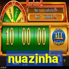 nuazinha