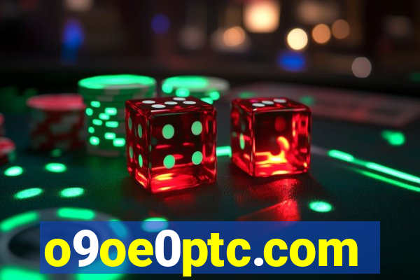 o9oe0ptc.com
