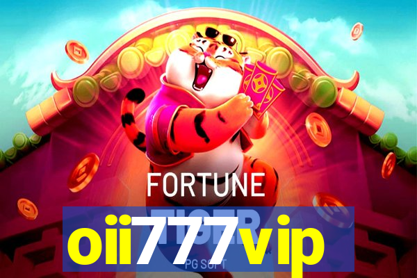 oii777vip