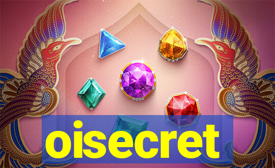 oisecret