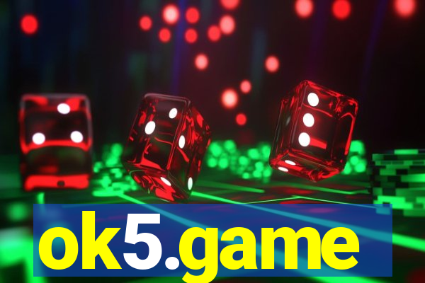 ok5.game