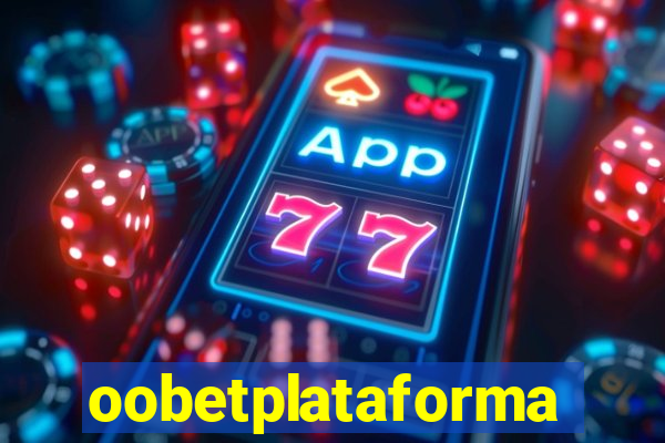 oobetplataforma