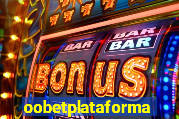 oobetplataforma