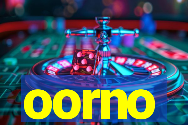 oorno