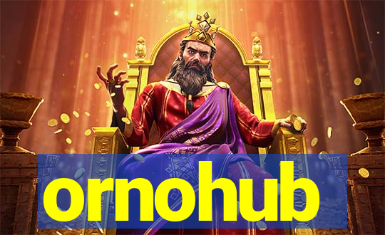 ornohub