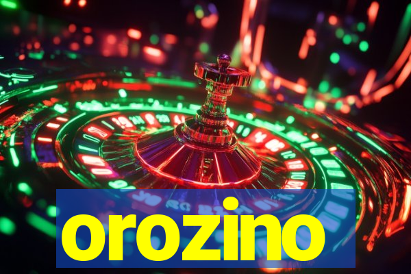 orozino
