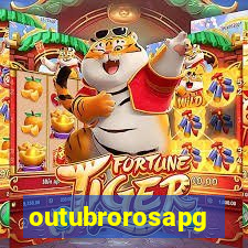 outubrorosapg