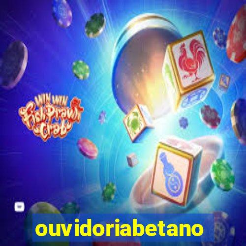 ouvidoriabetano