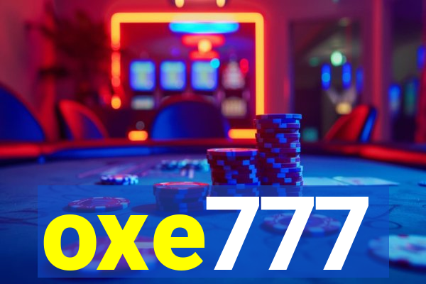 oxe777