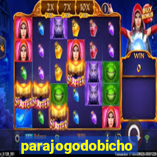 parajogodobicho