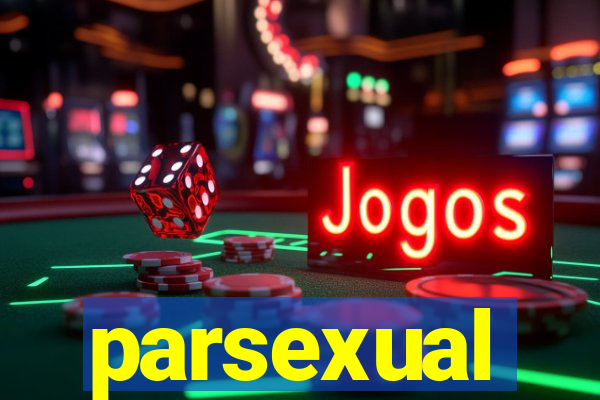 parsexual